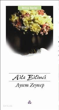 Aile Bilinci | benlikitap.com