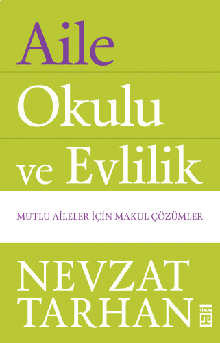 Aile Okulu ve Evlilik | benlikitap.com