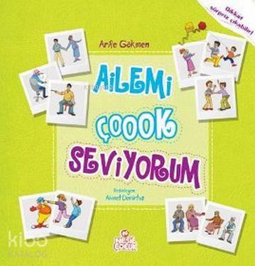 Ailemi Çok Seviyorum; 7 Yaş ve Üzeri | benlikitap.com