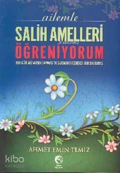 Ailemle Salih Amelleri Öğreniyorum | benlikitap.com