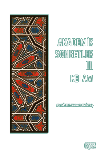 Akademik Sohbetler - 1 ;Hadis-Fıkıh | benlikitap.com