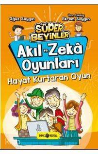 Akıl ve Zeka Oyunları 2 - Hayat Kurtaran Oyun | benlikitap.com