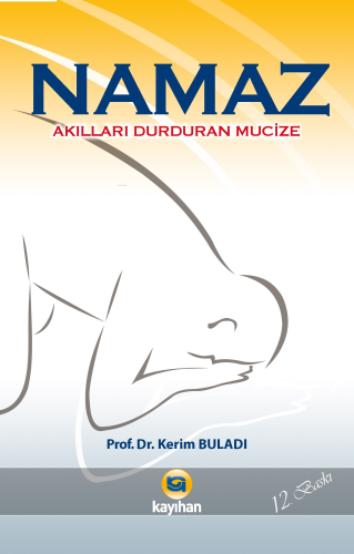 Akılları Durduran Mucize Namaz | benlikitap.com