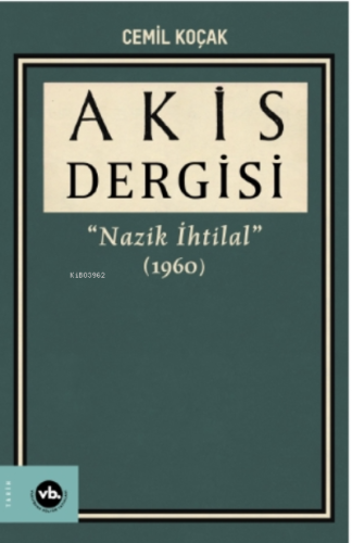 Akis Dergisi "Nazik İhtilal" (1960) | benlikitap.com