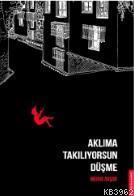 Aklıma Takılıyosun Düşme | benlikitap.com