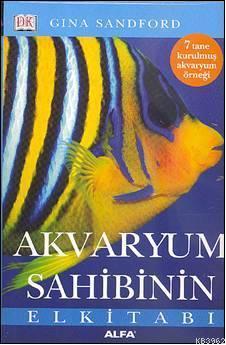 Akvaryum Sahibinin El Kitabı | benlikitap.com