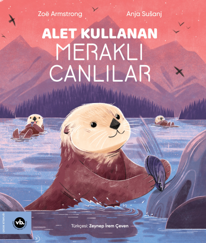 Alet Kullanan Meraklı Canlılar | benlikitap.com