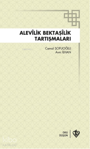 Alevilik Bektaşilik Tartışmaları | benlikitap.com