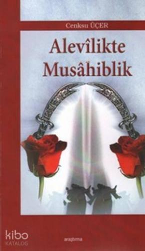 Alevilikte Musahiblik | benlikitap.com