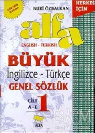 Alfa Büyük İngilizce-Türkçe Genel Sözlük (3 Cilt Takım) | benlikitap.c