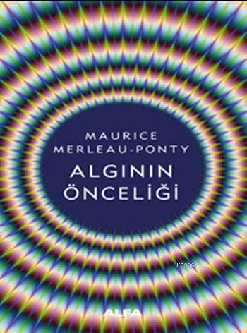 Algının Önceliği | benlikitap.com