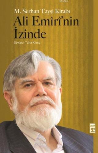 Ali Emîrî'nin İzinde | benlikitap.com