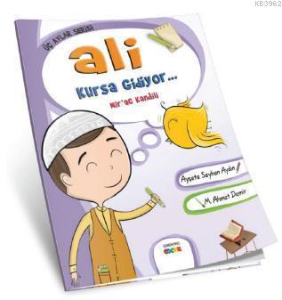 Ali Kursa Gidiyor - Mir'ac Kandili | benlikitap.com