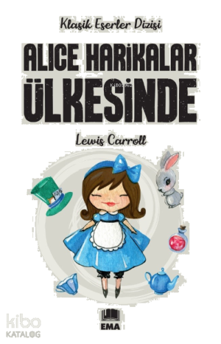 Alice Harikalar Ülkesinde | benlikitap.com