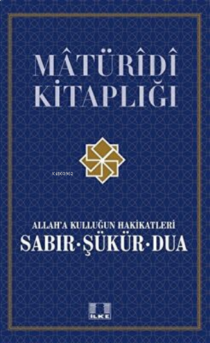 "Allah’a Kulluğun Hakikatleri Sabır, Şükür ve Dua / Doç. Dr. Mustafa S