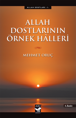 Allah Dostlarının Örnek Halleri | benlikitap.com