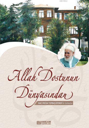 Allah Dostunun Dünyasından | benlikitap.com