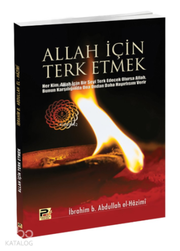 Allah İçin Terk Etmek | benlikitap.com