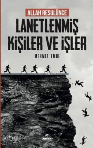 Allah Rasulünce Lanetlenmiş Kişiler ve İşler | benlikitap.com