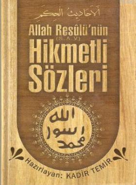 Allah Resulünün Hikmetli Sözleri | benlikitap.com