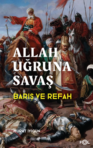 Allah Uğruna Savaş;Barış ve Refah | benlikitap.com