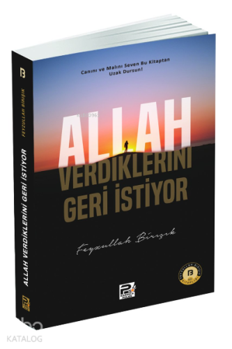 Allah Verdiklerini Geri İstiyor | benlikitap.com