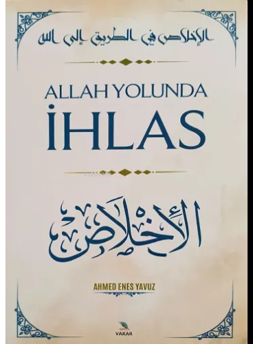 Allah Yolunda İhlas | benlikitap.com