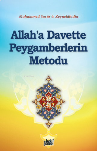 Allah'a Davette Peygamberlerin Metodu | benlikitap.com