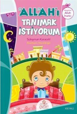 Allah'ı Tanımak İstiyorum | benlikitap.com