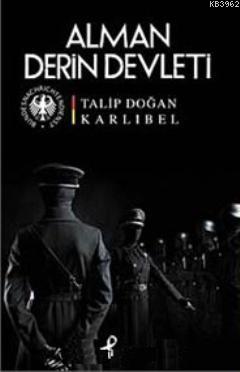 Alman Derin Devleti | benlikitap.com