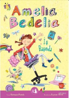 Amelia Bedelia İş Başında | benlikitap.com