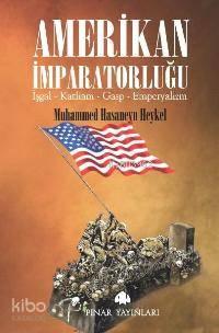 Amerikan İmparatorluğu | benlikitap.com