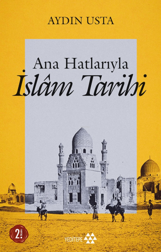 Ana Hatlarıyla İslam Tarihi | benlikitap.com