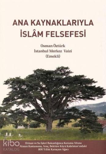 Ana Kaynaklarıyla İslam Felsefesi | benlikitap.com