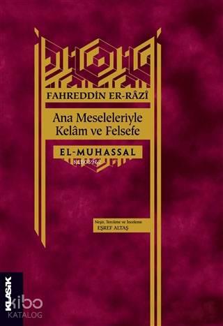 Ana Meseleleriyle Kelam ve Felsefe; El-Muhassal | benlikitap.com