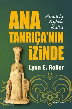 Ana Tanrıça'nın İzinde | benlikitap.com