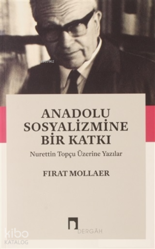 Anadolu Sosyalizmine Bir Katkı | benlikitap.com