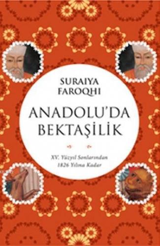 Anadolu'da Bektaşilik | benlikitap.com