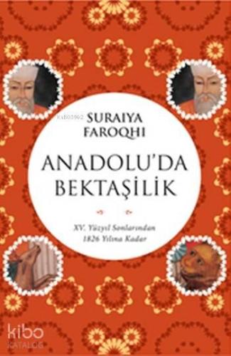 Anadolu'da Bektaşilik | benlikitap.com