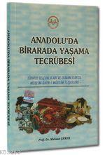 Anadolu'da Bir Arada Yaşama Tecrübesi | benlikitap.com