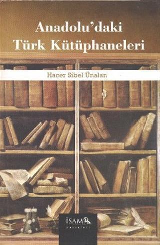 Anadolu'daki Türk Kütüphaneleri | benlikitap.com