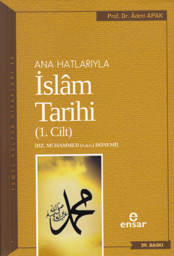 Anahatlarıyla İslam Tarihi 1 | benlikitap.com