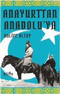 Anayurttan Anadolu'ya | benlikitap.com