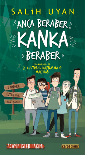 Anca Beraber Kanka Beraber - Acayip İşler Takımı | benlikitap.com