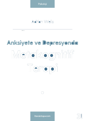 Anksiyete ve Depresyonda Metakognitif Terapi | benlikitap.com