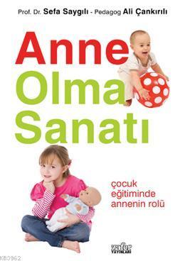 Anne Olma Sanatı | benlikitap.com