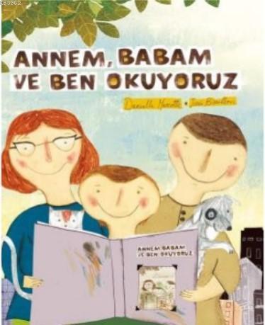 Annem Babam ve Ben Okuyoruz | benlikitap.com