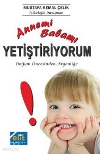 Annemi Babamı Yetiştiriyorum | benlikitap.com