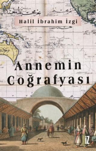 Annemin Coğrafyası | benlikitap.com