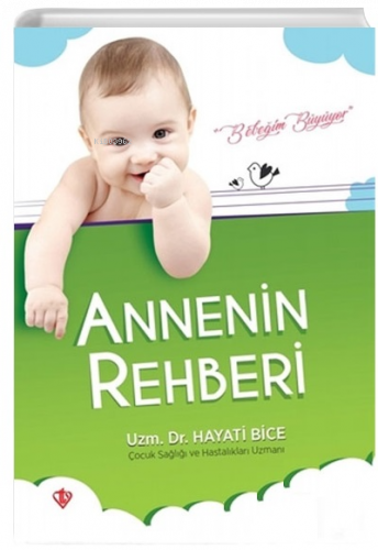 Annenin Rehberi (İlaveli Baskı) | benlikitap.com